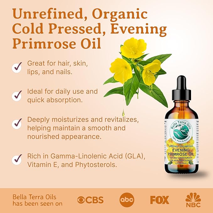 Bella Terra Oils - Organic Evening Primrose Oil 4 oz - Dive into Pure Primrose Essence, Abundant in Fatty Acids, A Luxurious Blend for a Radiant Glow