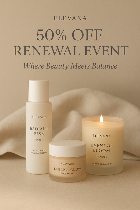 Where Beauty Meets Balance — Elevana’s Renewal Event
