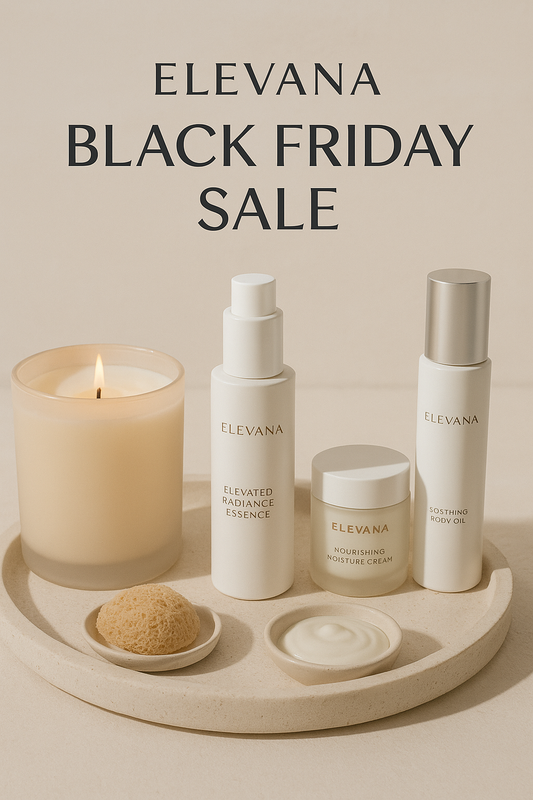 Elevate Your Everyday: The Art of Luxurious Self-Care with Elevana