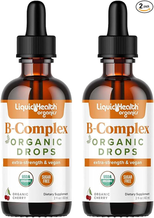 LIQUIDHEALTH USDA Organic Vitamin B Complex Drops for Men & Women - Natural Energy, Improved Focus, Memory & Mood, Immune Support, Metabolism Boost - USA Made, Extra Strength, No Sugar, Vegan (2 Pack)
